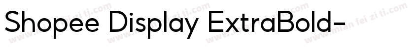 Shopee Display ExtraBold字体转换